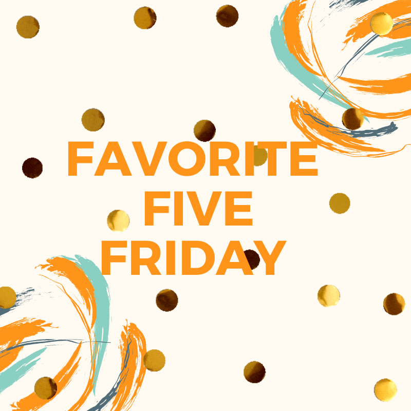 Favorite Five Friday + The Fall FFF Unboxing